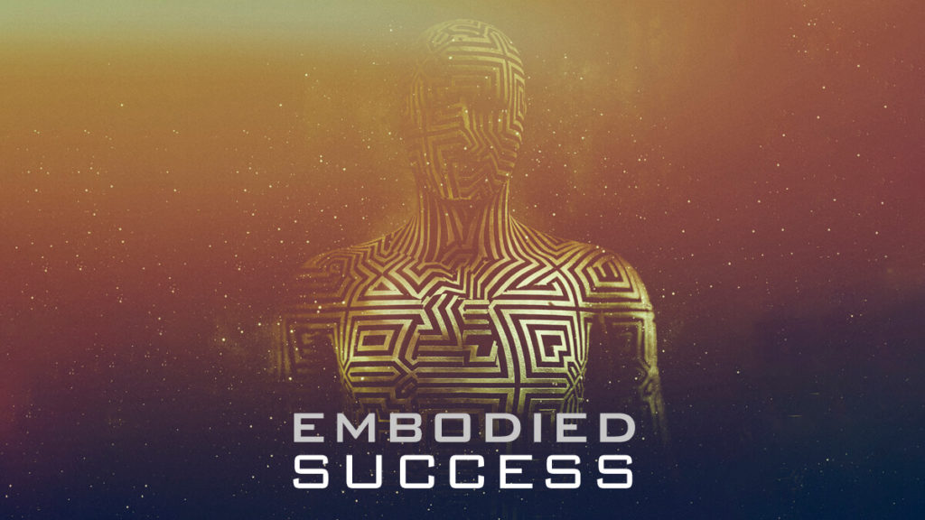 Embodied Success